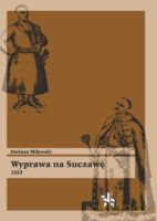 Wyprawa Na Suczawę [KSIĄŻKA]