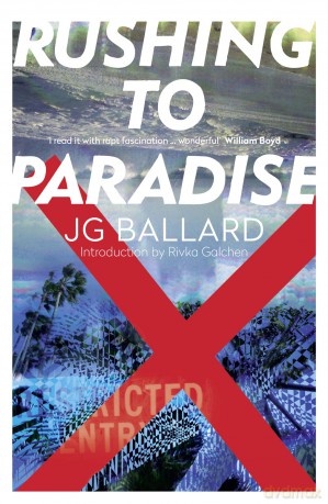 Rushing To Paradise - J G Ballard [KSIĄŻKA]