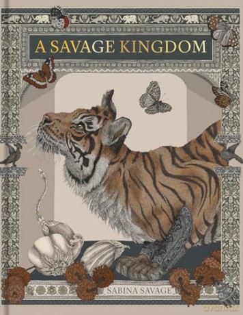 Sabina Savage: A Savage Kingdom - Sabina Savage [KSIĄŻKA]