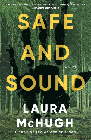 Safe and Sound: A Novel - Laura McHugh [KSIĄŻKA]