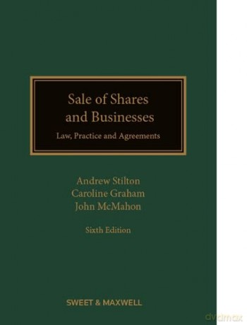 Sale of Shares and Businesses: Law, Practice and Agreements - Graham Greene [KSIĄŻKA]