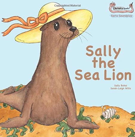 Sally the Sea Lion (Early Soundplay) - Sally Bates [KSIĄŻKA]