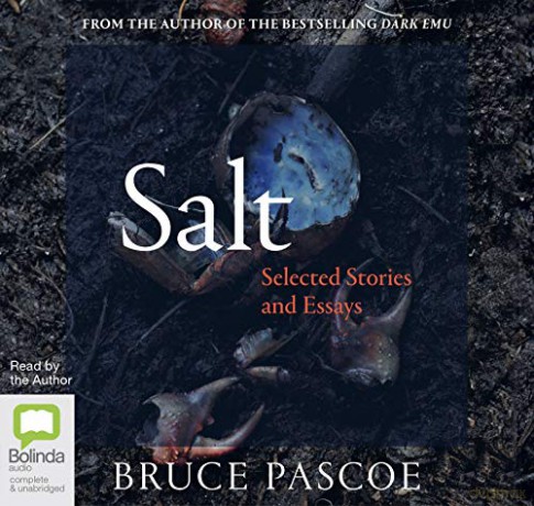 Salt: Selected Stories and Essays - Bruce Pascoe [KSIĄŻKA]