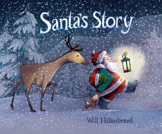 Santa's Story - Will Hillenbrand [KSIĄŻKA]