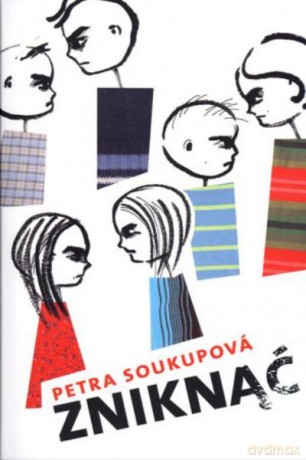 Zniknąć - Soukupova Petra [KSIĄŻKA]