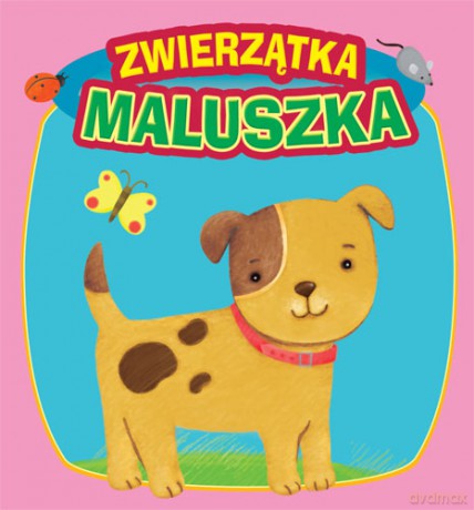 Zwierzątka Maluszka [KSIĄŻKA]