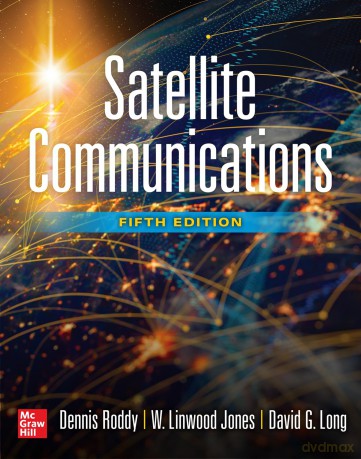 Satellite Communications, Fifth Edition - Dennis Roddy [KSIĄŻKA]