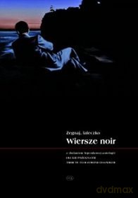 Żegnaj, Laleczko. Wiersze Noir [KSIĄŻKA]