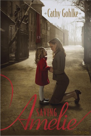 Saving Amelie - Cathy Gohlke [KSIĄŻKA]
