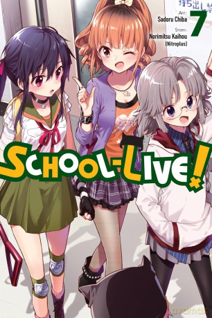 School-Live!, Vol. 7 (SCHOOL LIVE GN) - Shareen Wilkinson [KOMIKS]