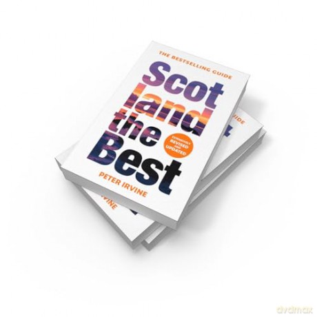 Scotland The Best: The bestselling guide - Peter Irvine [KSIĄŻKA]