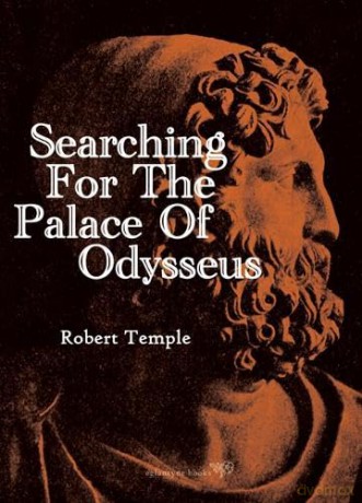 Searching for the Palace of Odysseus - Robert Temple [KSIĄŻKA]