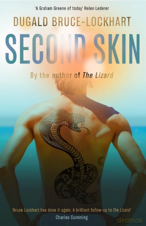 Second Skin: 2 (The Lizard) - Dugald Bruce-Lockhart [KSIĄŻKA]