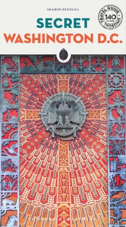 Secret Washington DC - An Unusual Travel Guide (Local Guides by Local People) (Secret Guides) - Sharon Pendana [KSIĄŻKA]
