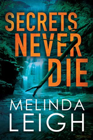 Secrets Never Die: 5 (Morgan Dane, 5) - Melinda Leigh [KSIĄŻKA]
