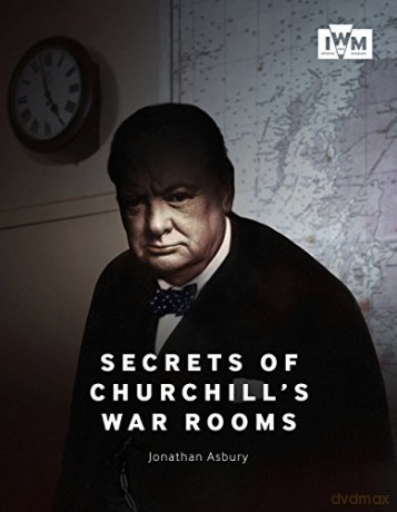 Secrets of Churchill's War Rooms - Jonathan Asbury [KSIĄŻKA]