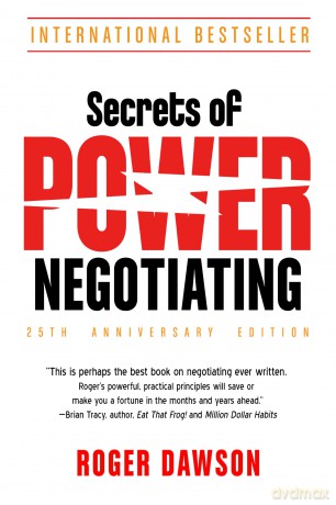 Secrets of Power Negotiating - 25th Anniversary Edition - Roger Dawson [KSIĄŻKA]