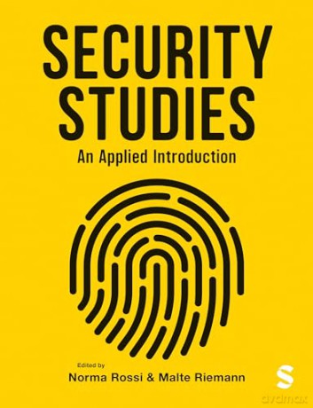Security Studies: An Applied Introduction - Norma Rossi [KSIĄŻKA]