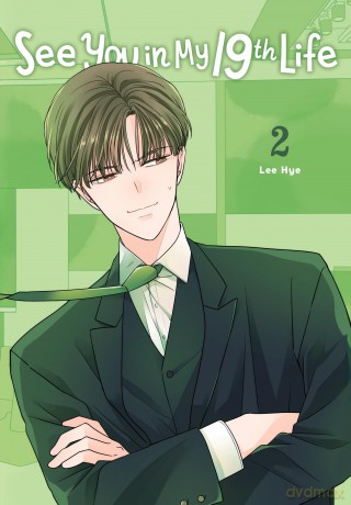 See You in My 19th Life, Vol. 2 (SEE YOU IN MY 19TH LIFE GN) - Lee Hey [KOMIKS]