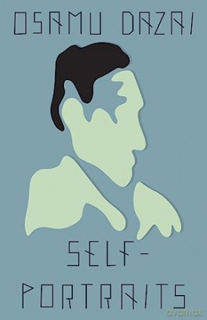Self-Portraits: Stories - Osamu Dazai [KSIĄŻKA]