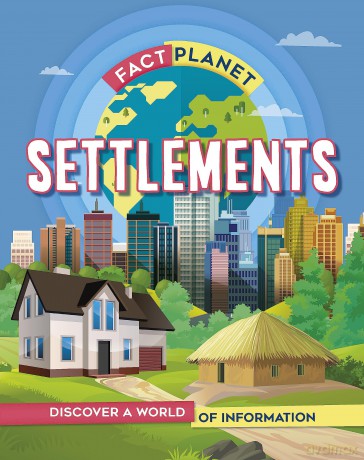 Settlements (Fact Planet) - Izzi Howell [KSIĄŻKA]