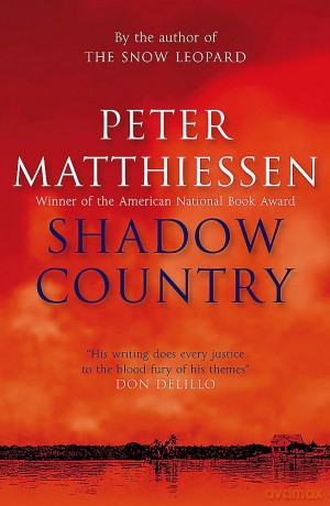 Shadow Country - Peter Matthiessen [KSIĄŻKA]