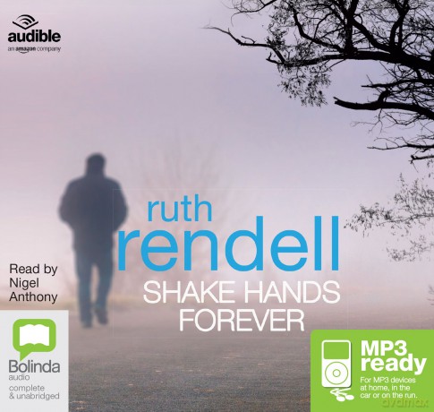 Shake Hands Forever: 9 (A Chief Inspector Wexford Mystery) - Ruth Rendell [KSIĄŻKA]