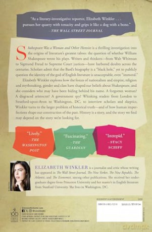 Shakespeare Was a Woman and Other Heresies: How Doubting the Bard Became the Biggest Taboo in Literature - Elizabeth Winkler [KSIĄŻKA]