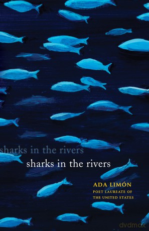 Sharks in the Rivers - Ada Limón [KSIĄŻKA]