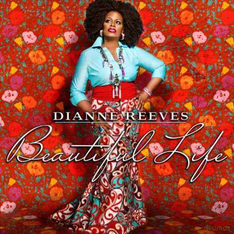 Dianne Reeves: Beautiful Life [CD]