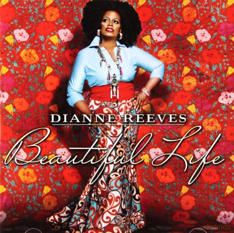 Dianne Reeves: Beautiful Life [CD]