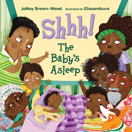 Shhh! The Baby's Asleep - JaNay Brown-Wood [KSIĄŻKA]