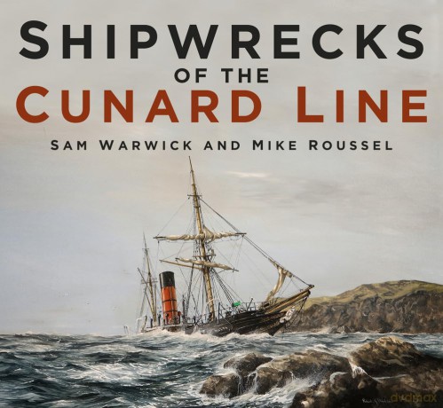 Shipwrecks of the Cunard Line - Sam Warwick [KSIĄŻKA]