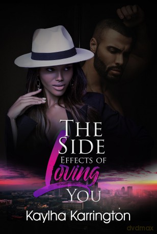 Side Effects of Loving You, The - Kaylha Karrington [KSIĄŻKA]
