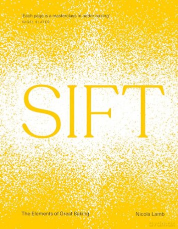 SIFT: The Elements of Great Baking - Nicola Lamb [KSIĄŻKA]