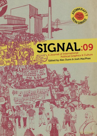 Signal: 09: A Journal of International Political Graphics and Culture - Josh MacPhee [KSIĄŻKA]