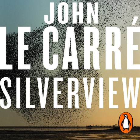 Silverview: The Sunday Times Bestseller - John Le Carre [KSIĄŻKA]