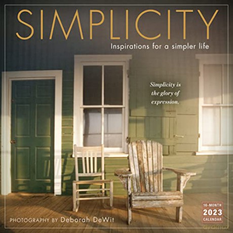 Simplicity September 2022-December 2023 Calendar: Inspirations for a Simpler Life (WALL 16 MONTH) - Deborah Dewit [KALENDARZ]