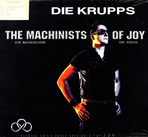 Die Krupps: The Machinists Of Joy Limited Edition (digipack) [2CD]