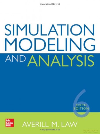 Simulation Modeling and Analysis, Sixth Edition - Averill M. Law [KSIĄŻKA]