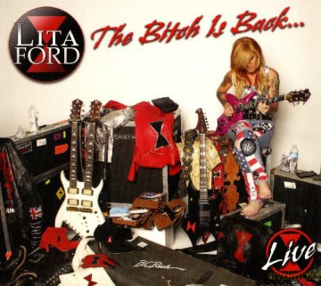 Lita Ford: The Bitch Is Back Live (digipack) [CD]