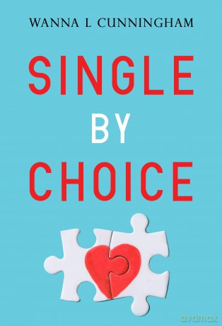 Single By Choice - Wanna L Cunningham [KSIĄŻKA]