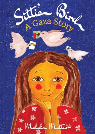 Sitti's Bird: A Gaza Story - Malak Mattar [KSIĄŻKA]
