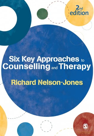 Six Key Approaches to Counselling and Therapy - Richard Nelson-Jones [KSIĄŻKA]