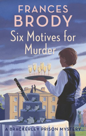 Six Motives for Murder (Brackerley Prison Mysteries) - Anne R. Bradford [KSIĄŻKA]