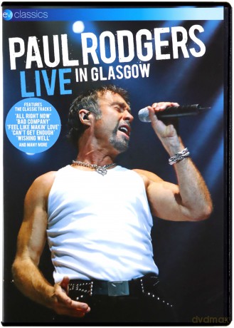 Paul Rodgers: Live In Glasgow [DVD]
