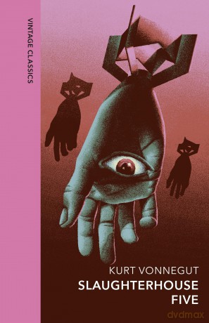 Slaughterhouse 5: Discover Kurt Vonnegut's anti-war masterpiece (Vintage Quarterbound Classics) - Kurt Vonnegut [KSIĄŻKA]