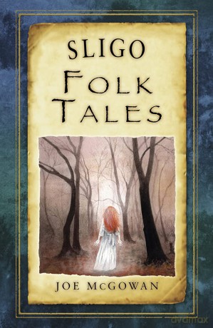 Sligo Folk Tales - Joe Mcgowan [KSIĄŻKA]