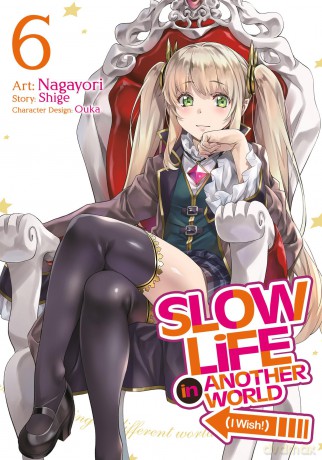 Slow Life In Another World (I Wish!) (Manga) Vol. 6 - Shige [KOMIKS]