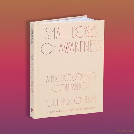 Small Doses of Awareness: A Microdosing Companion - Guided Journal - Yu Pai/Wong Hope [KALENDARZ]